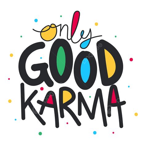 Karma .